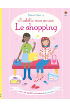 J-habille mes amies - le shopping