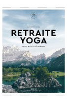 Retraite yoga - petit atlas hedoniste