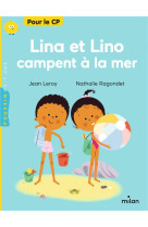 Lina et lino campent a la mer