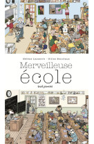 Merveilleuse ecole