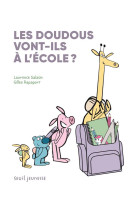 Les doudous vont-ils a l-ecole ?