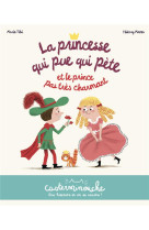 La princesse qui pue qui pete et le prince pas tres charmant