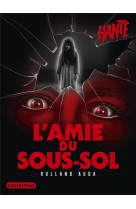 L-amie du sous-sol