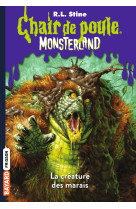 Monsterland t09 la creature des marais