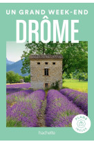 Drôme un grand week-end