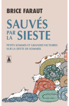 Sauves par la sieste