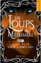 Les loups du millenaire t03