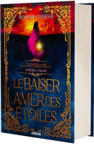 Le baiser amer des etoiles t01 collector