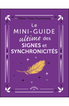 Le mini-guide ultime des signes et synchronicites