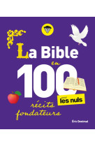 La bible pour les nuls en 100 recits