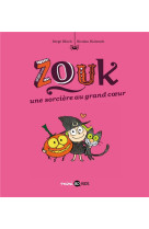 Zouk t01 une sorciere au grand coeur