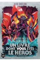 Loup solitaire 12 - le crepuscule des maitres