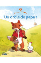 Un drole de papa !