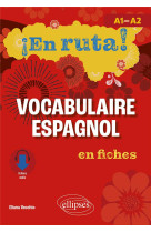 Ien ruta! vocabulaire espagnol en fiches - a1 vers a2