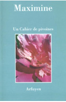 Cahier de pivoines (un)