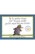 De la petite taupe qui voulait savoir qui lui avait fait sur la tete