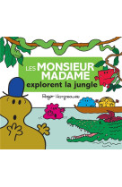 Les monsieur madame explorent la jungle