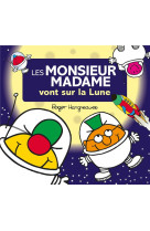 Les monsieur madame vont sur la lune