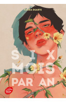 Six mois par an