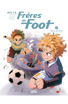 Frères de foot t03