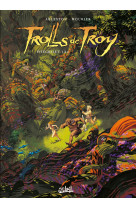 Trolls de troy integrale t01 a t04