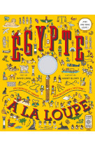 L-egypte a la loupe