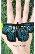 Jenna fox, pour toujours