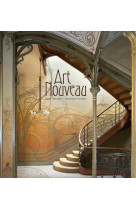 Art nouveau - paris, bruxelles, barcelone, londres