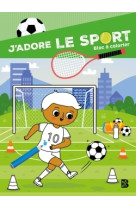 J'adore le sport !: bloc à colorier