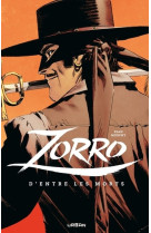 Zorro : d'entre les morts