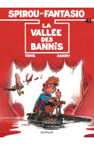 Spirou et fantasio t41 la vallee des bannis edition speciale