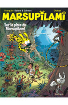 Marsupilami t25 sur la piste du marsupilami edition speciale