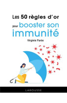 Les 50 regles d-or pour booster son immunit e