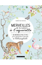 Merveilles de la nature à l'aquarelle