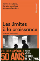 Les limites a la croissance - editions speciale 50 ans