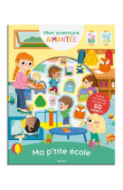 Mon aventure aimantee - ma p-tite ecole