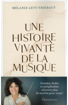 Une histoire vivante de la musique