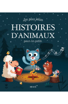 Les plus jolies histoires d-animaux pour les petits