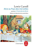 Alice au pays des merveilles, suivi de de l'autre côté du miroir