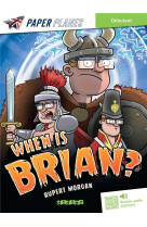 When is brian ? - livre + mp3 - ed. 2023