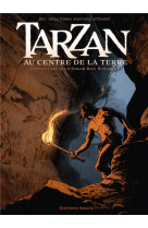 Tarzan t02 - au centre de la terre