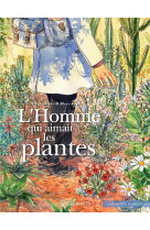 L-homme qui aimait les plantes