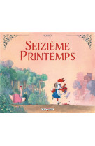 Seizieme printemps