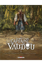 Capitaine vaudou t02 - le tresor de christophe colomb