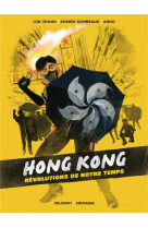 Hong kong, revolutions de notre temps