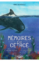 Memoires d-un cetace - biologie, ecologie et conservation