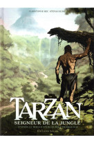 Tarzan t01 - seigneur de la jungle