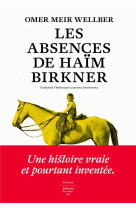 Les absences de haim birkner