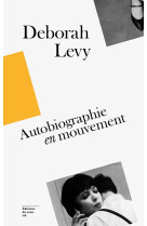 Coffret trilogie deborah levy - autobiographie en mouvement