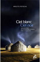 Ciel blanc, ciel noir